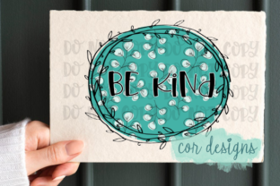 Understanding the Turquoise Be Kind Floral Wreath Design: A Complete Guide to Using the Included PNG Assets